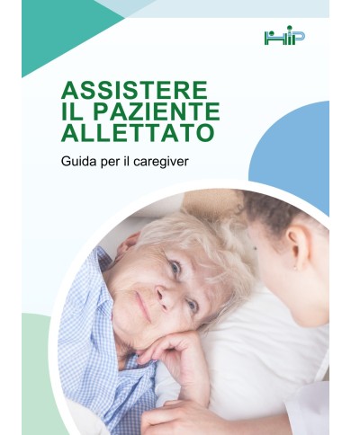 Ebook - Assistere il paziente allettato: guida per il caregiver.