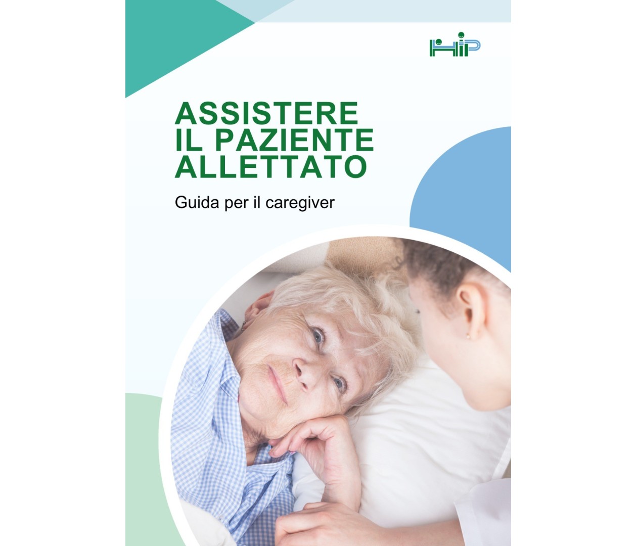 Ebook - Assistere il paziente allettato: guida per il caregiver.